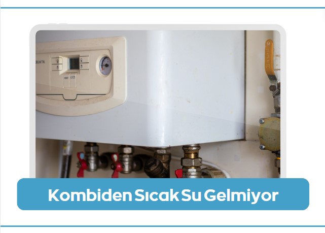 Kombiden sıcak su gelmiyor